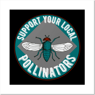 Support Fly Pollinators Posters and Art